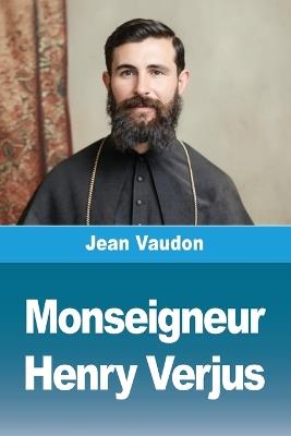 Monseigneur Henry Verjus - Jean Vaudon - cover