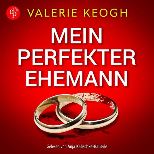 Mein perfekter Ehemann | Ein fesselndes Familienthriller Hörbuch (Ungekürzt)
