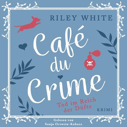 Café du Crime - Tod im Reich der Düfte