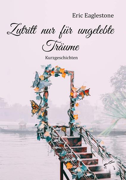 Zutritt nur für ungelebte Träume