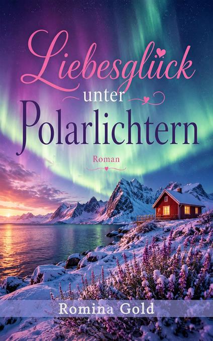 Liebesglück unter Polarlichtern