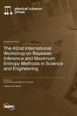 The 42nd International Workshop on Bayesian Inference and Maximum Entropy Methods in Science and Engineering - cover