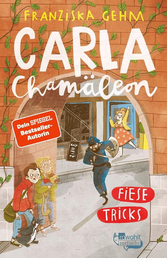 Carla Chamäleon: Fiese Tricks - Franziska Gehm,Julia Christians - ebook