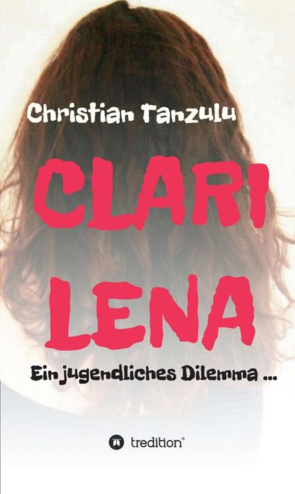Clarilena - Christian Tanzulu - ebook