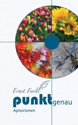 Punktgenau: Aphorismen - Ernst Ferstl - cover