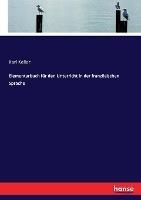 Elementarbuch für den Unterricht in der französischen Sprache - Karl Keller - cover