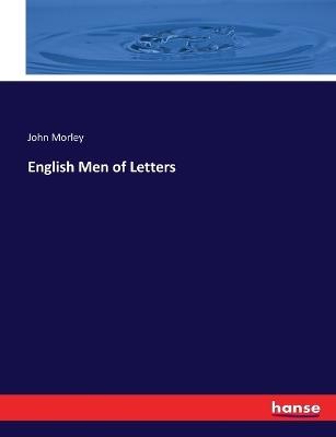 English Men of Letters - John Morley - cover