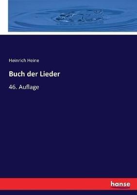 Buch der Lieder: 46. Auflage - Heinrich Heine - cover