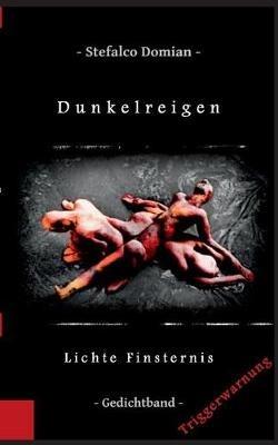 Dunkelreigen: Lichte Finsternis - Stefalco Domian - cover
