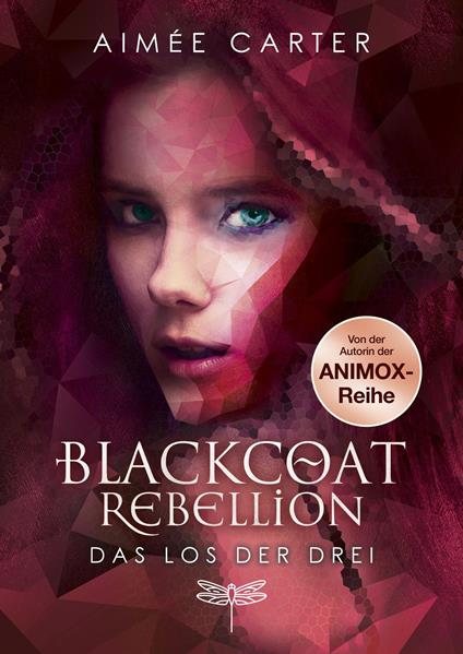 Blackcoat Rebellion – Das Los der Drei - Aimée Carter - ebook