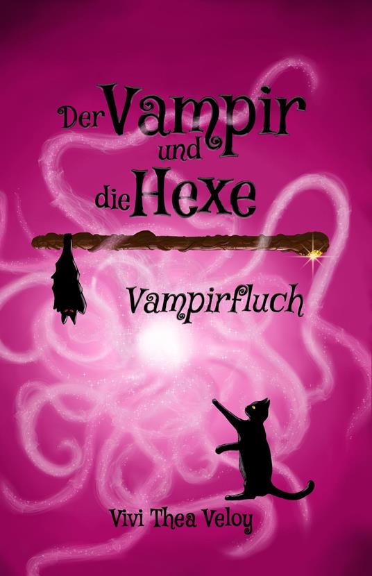 Der Vampir und die Hexe: Vampirfluch