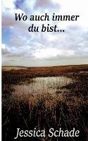 Wo auch immer du bist - Jessica Schade - cover