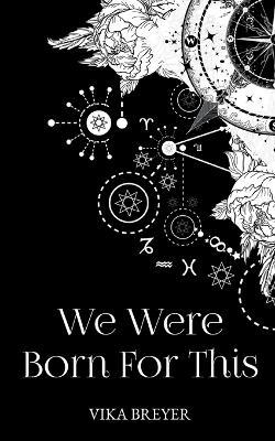 We Were Born For This: Monáro - Vika Breyer - cover