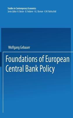 Foundations of European Central Bank Policy - cover