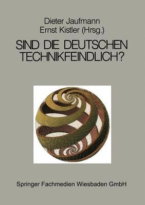 Sind die Deutschen technikfeindlich?: Erkenntnis oder Vorurteil - cover