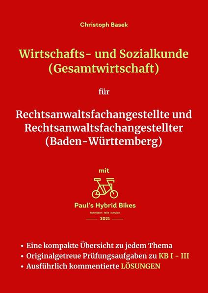 Wirtschafts- und Sozialkunde (Gesamtwirtschaft) für Rechtsanwaltsfachangestellte und Rechtsanwaltsfachangestellter (Baden-Württemberg)