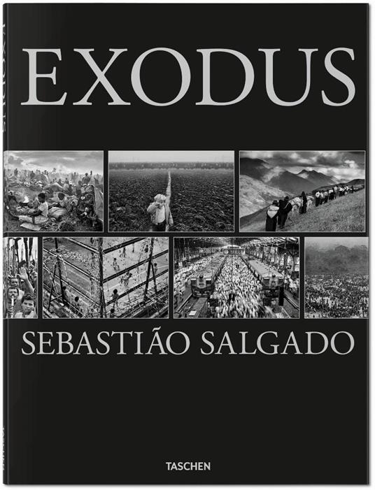Sebastião Salgado. Exodus. Ediz. inglese - Sebastião Salgado,Lélia Wanick Salgado - 2