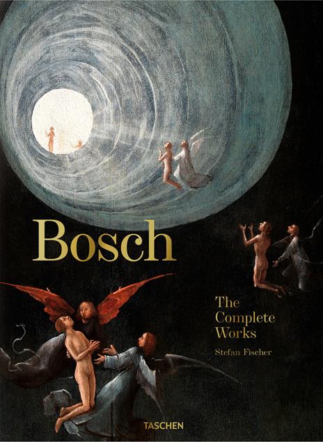 Bosch. The complete works. Ediz. inglese - Stefan Fischer - copertina