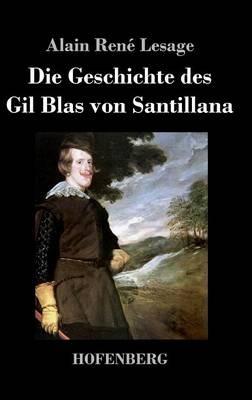 Die Geschichte des Gil Blas von Santillana - Alain René Lesage - cover