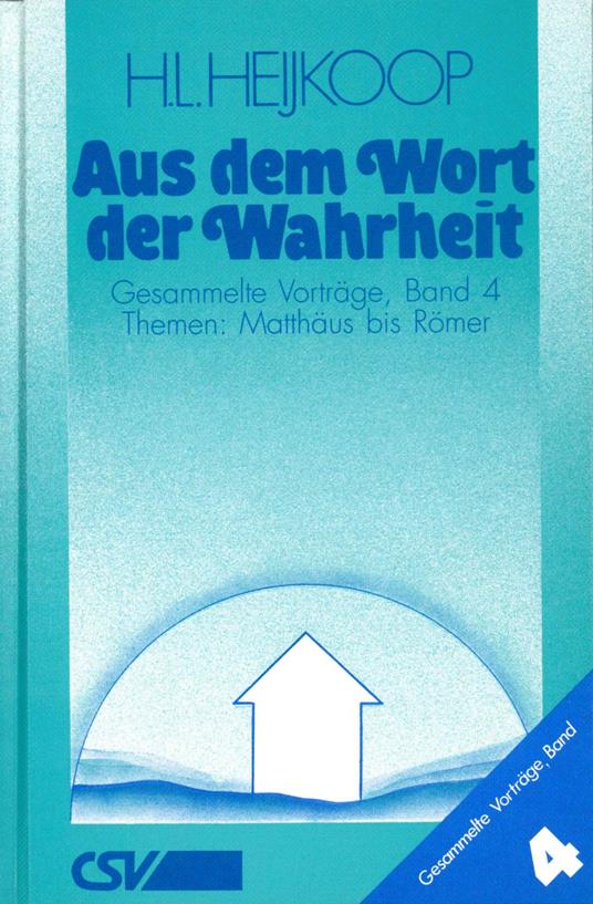 Aus dem Wort der Wahrheit 4 - Hendrik Heijkoop - ebook