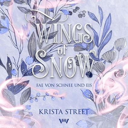 Wings of Snow - Fantasy Hörbücher