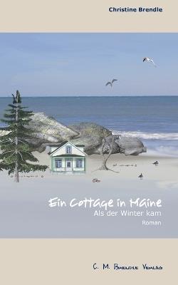 Ein Cottage in Maine - Christine Brendle - cover