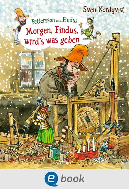 Pettersson und Findus. Morgen, Findus, wird's was geben - Sven Nordqvist,Angelika Kutsch - ebook