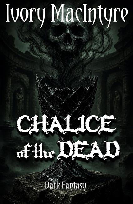 Chalice of the Dead
