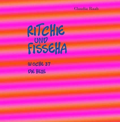 Ritchie und Fisseha - Claudia Raab - ebook