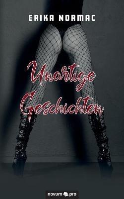 Unartige Geschichten - Erika Normac - cover