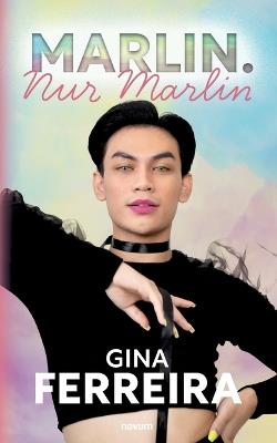 Marlin. Nur Marlin - Gina Ferreira - cover