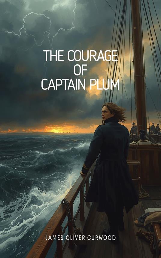The Courage of Captain Plum