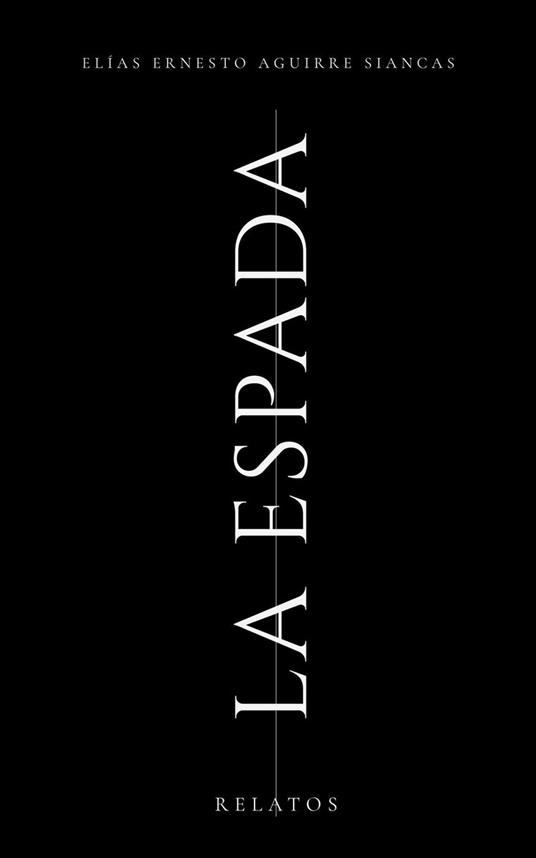 La espada: relatos