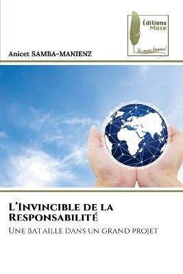 L'Invincible de la Responsabilité - Anicet Samba-Manienz - cover