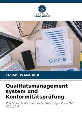Qualit?tsmanagement system und Konformit?tspr?fung - Tidiani Wangara - cover