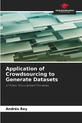 Application of Crowdsourcing to Generate Datasets - Andrés Rey - cover