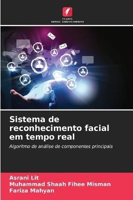 Sistema de reconhecimento facial em tempo real - Asrani Lit,Muhammad Shaah Fihee Misman,Fariza Mahyan - cover
