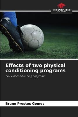 Effects of two physical conditioning programs - Bruno Prestes Gomes - cover