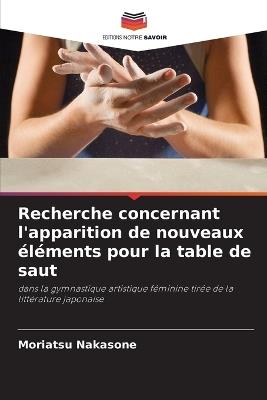 Recherche concernant l'apparition de nouveaux éléments pour la table de saut - Moriatsu Nakasone - cover