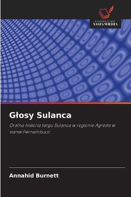 Glosy Sulanca - Annahid Burnett - cover