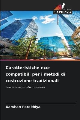 Caratteristiche eco-compatibili per i metodi di costruzione tradizionali - Darshan Parakhiya - cover