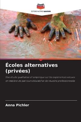 Écoles alternatives (privées) - Anna Pichler - cover