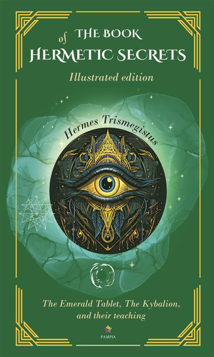 The book of hermetic secrets: Illustrated edition
