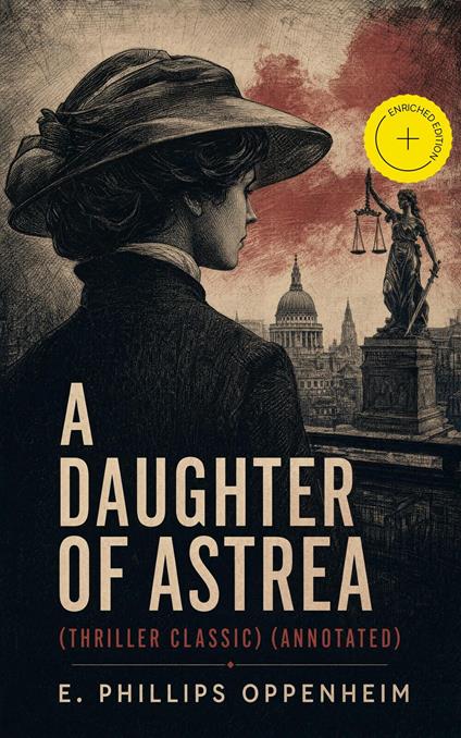A Daughter of Astrea (Thriller Classic) (Annotated)