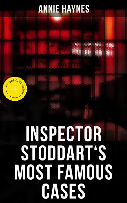 Inspector Stoddart's Most Famous Cases