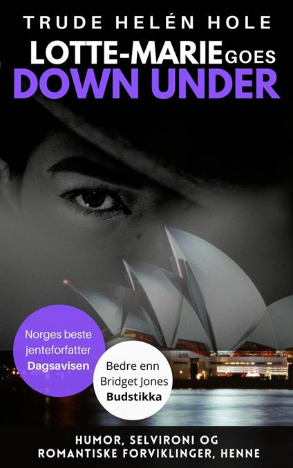 Lotte-Marie goes Down Under - Trude Helén Hole - ebook