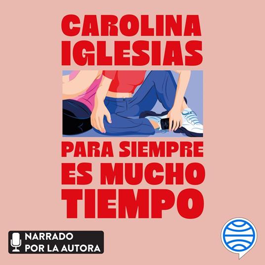 Para siempre es mucho tiempo
