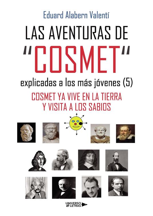 LAS AVENTURAS DE "COSMET" explicadas a los más jóvenes (5)