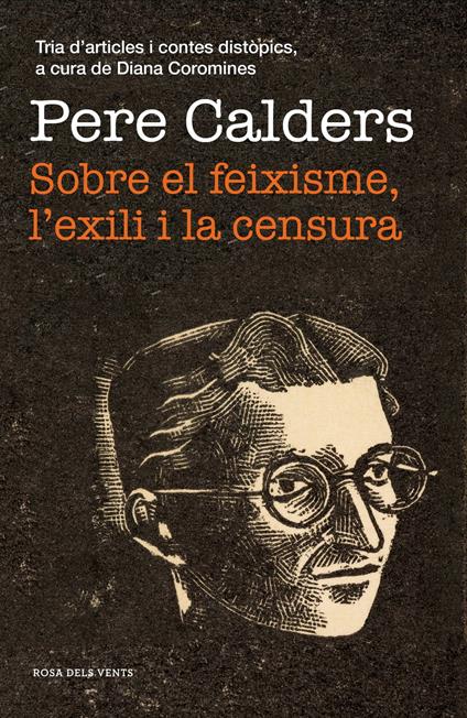 Sobre el feixisme, l'exili i la censura - Pere Calders - ebook