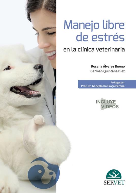 Manejo libre de estrés en la clínica veterinaria